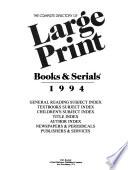 The Complete Directory of Large Print Books & Serials