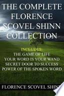 The Complete Florence Scovel Shinn Collection