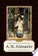 The Complete Folktales of A. N. Afanas'ev, Volume III