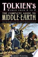 The Complete Guide to Middle-earth