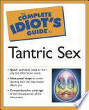 The Complete Idiot's Guide to Tantric Sex