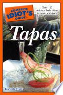 The Complete Idiot's Guide to Tapas