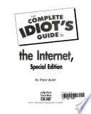 The Complete Idiot's Guide to the Internet, Special Edition
