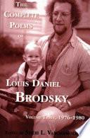 The Complete Poems of Louis Daniel Brodsky: Volume One, 1963-1967