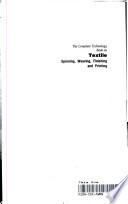 The Complete Technology Book On Textile Spinning, Weaving, Finishing And Printing