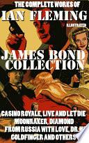 The Complete Works of Ian Fleming. Illustrated