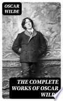 The Complete Works of Oscar Wilde