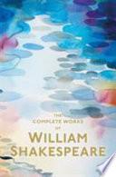 The Complete Works of William Shakespeare