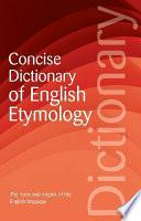 The Concise Dictionary of English Etymology