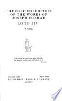 The Concord Edition of the Works of Joseph Conrad: Lord Jim