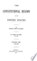The constitutional history of the United States