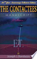 The Contactees Manuscript: 25th Year Anniversary Collectors Edition