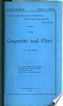 The Coquette and Flirt