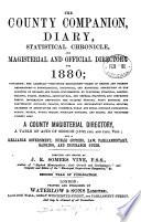 The County companion, diary, statistical chronicle and magisterial and official directory for 1879 (-87,89), ed. by J.R. Somers Vine