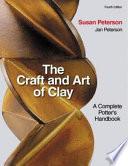 The Craft and Art of Clay