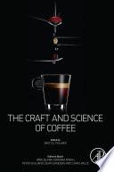 The Craft and Science of Coffee