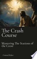 The Crash Course