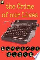 The Crime of Our Lives