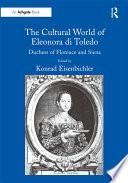 The Cultural World of Eleonora di Toledo