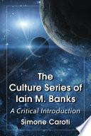 The Culture Series of Iain M. Banks