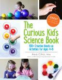 The Curious Kid's Science Book