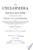 The Cyclopaedia of Practical Quotationos, English and Latin
