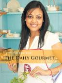 THE DAILY GOURMET COOK BOOK