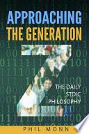 The Daily Stoic Philosophy: Approaching the Generation Z