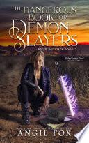 The Dangerous Book for Demon Slayers