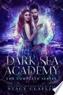 The Dark Sea Academy: The Complete Trilogy