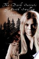 The Dark Secrets of North Swallow