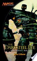The Darksteel Eye