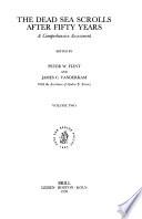 The Dead Sea Scrolls After Fifty Years