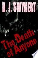 The Death of Anyone
