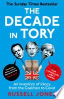 The Decade in Tory