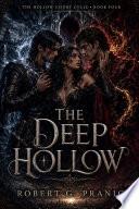 The Deep Hollow