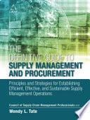 The Definitive Guide to Supply Management and Procurement