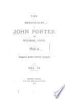 The Descendants of John Porter of Windsor, Conn. 1635-9