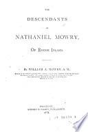The Descendants of Nathaniel Mowry of Rhode Island
