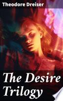 The Desire Trilogy