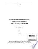 The Development of Financial Derivatives Markets