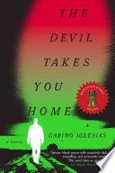 The Devil Takes You Home