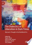 The Dialectics of Liberation in Dark Times