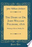 The Diary of Dr. John William Polidori, 1816
