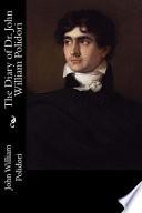 The Diary of Dr. John William Polidori