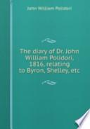 The Diary of Dr John William Polidori