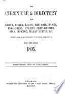 The Directory & Chronicle for China, Japan, Corea, Indo-China, Straits Settlements, Malay States, Sian, Netherlands India, Borneo, the Philippines, &c