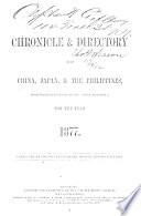 The Directory & Chronicle for China, Japan, Corea, Indo-China, Straits Settlements, Malay States, Sian, Netherlands India, Borneo, the Philippines, &c