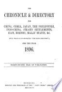 The Directory & Chronicle for China, Japan, Corea, Indo-China, Straits Settlements, Malay States, Sian, Netherlands India, Borneo, the Philippines, &c