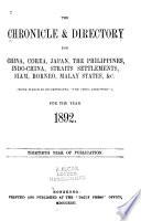 The Directory & Chronicle of China, Japan, Straits Settlements, Malaya, Borneo, Siam, the Philippines, Korea, Indo-China, Netherlands Indies, Etc
